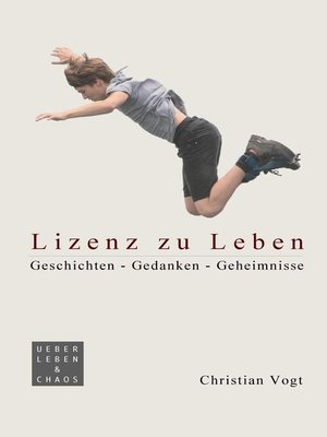cover image of Lizenz zu Leben